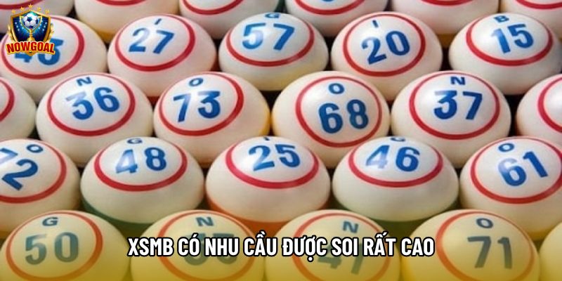 XSMB có nhu cầu được soi rất cao